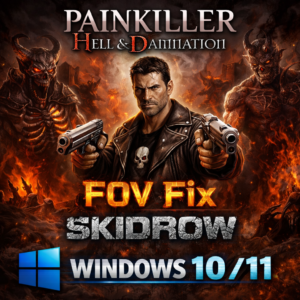Ultimate Fix for Painkiller: Hell & Damnation FOV Issues on Windows 10/11